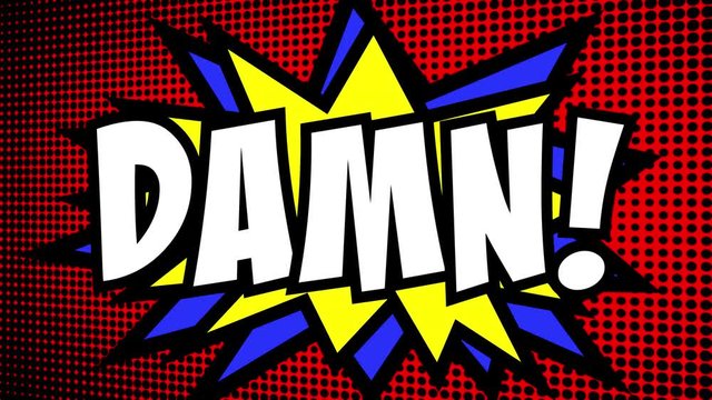 A comic strip cartoon animation, with the word Damn appearing. Green and halftone background, star shape effect.
