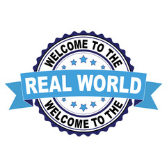 Welcome to Real World blue black rubber stamp illustration vector on white background