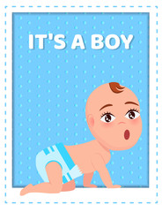 Its a Boy Poster with Toddler Infant Diaper Crawls