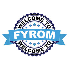 Fototapeta premium Welcome to FYROM blue black rubber stamp illustration vector on white background