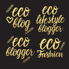 Vector Set Eco fashion, blogger, eco life style blog gold inscription lettering on a black background