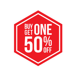 Buy One Get One 50% Off Sign Hexagon