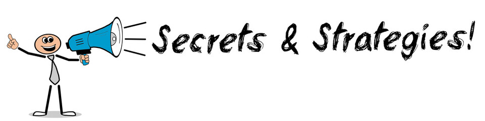 Secrets & Strategies! 