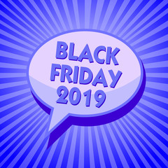 Writing note showing Black Friday 2019. Business photo showcasing day following Thanksgiving Discounts Shopping day Sparkling waves design script text lines ponder ideas convey message.