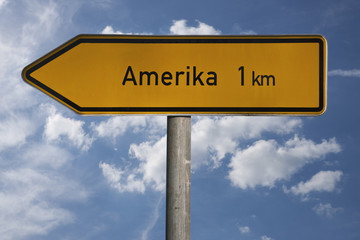 Fototapeta premium Wegweiser nach Amerika