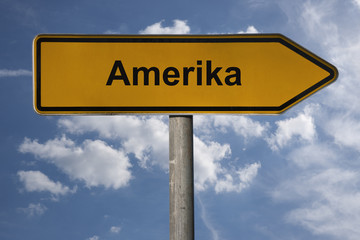 Obraz premium Wegweiser nach Amerika