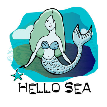 Hand drawn mermaid. Vector illustration. Text Hello Sea.