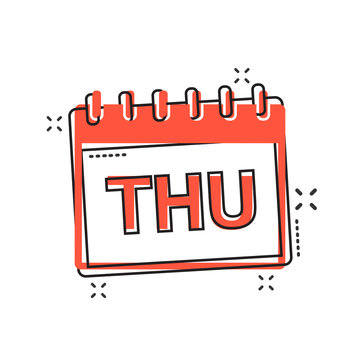 Vector cartoon thursday calendar page icon in comic style. Calendar sign illustration pictogram. Thursday agenda business splash effect concept.