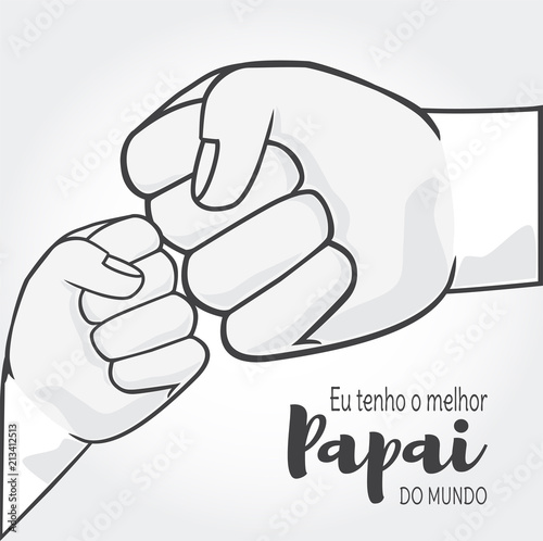 Download "I have the best dad in the world is eu tenho o melhor papai do mundo in Portuguese. Father and ...