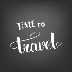 Time to travel banner with handwritten lettering. Vector illustration.