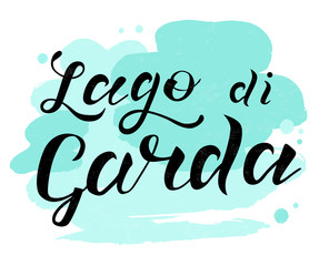 Hand lettering black text Lago di garda on white background with turquoise spots. Lake inf Italy. Modern calligraphy vector Illustration. Print for logo, travel, map, catalog, poster, blog, banner.