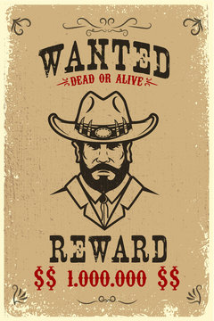 Vintage wanted poster template with old paper texture background. Wild west theme.