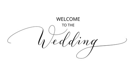 Fototapeta Welcome to the wedding text, hand written custom calligraphy isolated on white. obraz