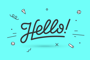 Hello. Lettering for banner, poster and sticker concept with text Hello. Icon message Hello on white background, geometric memphis style. Calligraphic simple logo. Vector Illustration © foxysgraphic