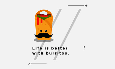 Life is Better with Burritos Fun Quote Poster Design