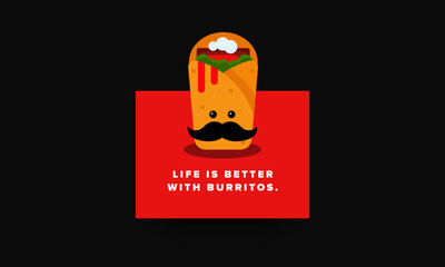 Life is Better with Burritos Fun Quote Poster Design