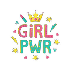 Girl PWR Motivational quote on white background. Vector illustration