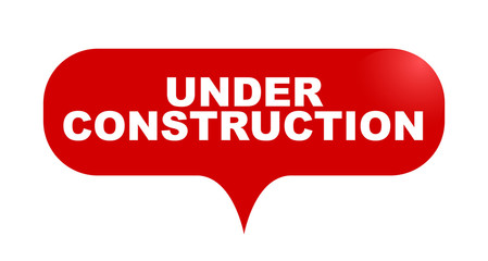 red vector bubble banner under construction