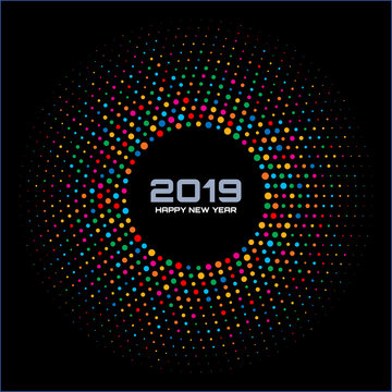 New Year 2019 Card Background. Bright Colorful Disco Lights Halftone Circle Frame isolated on black background. Round border using rainbow colors confetti circle dots texture. Vector illustration.