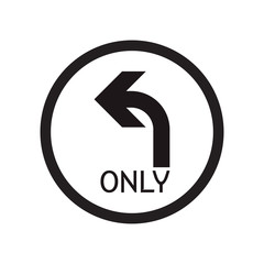 Turn Left Only Sign icon vector sign and symbol isolated on white background, Turn Left Only Sign logo concept