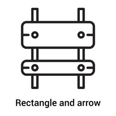 Rectangle and arrow signals icon vector sign and symbol isolated on white background, Rectangle and arrow signals logo concept