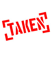 klammern stempel rahmen cool balken 100 prozent taken vergeben liebe verliebt paar pärchen 2 freunde love herz heiraten hochzeit junggesellenabschied verlobung