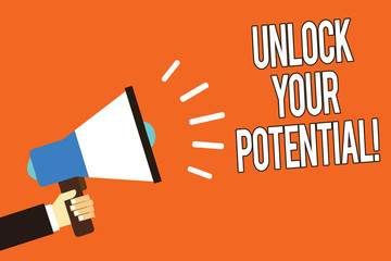 Writing note showing Unlock Your Potential. Business photo showcasing improve self awareness Skills to Achieve more Man holding megaphone loudspeaker orange background message speaking.