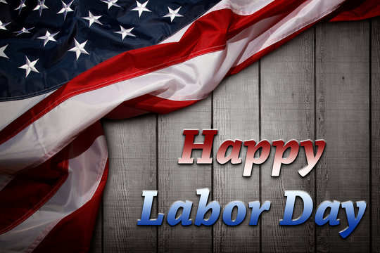 American flag. Happy Labor Day