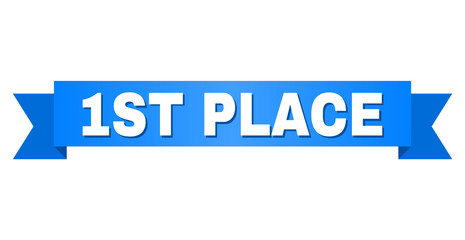 1ST PLACE text on a ribbon. Designed with white caption and blue stripe. Vector banner with 1ST PLACE tag.