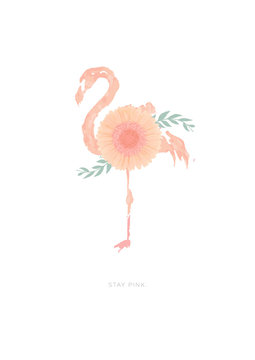 Flamingo illustration with a flower (gerbera daisy) growing up on his body, standing on one leg. Motivational quote "stay pink". Vector art design isolated on white background, perfect as poster.