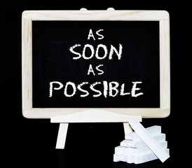 As soon as possible