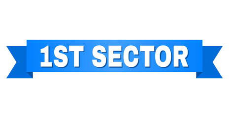 1ST SECTOR text on a ribbon. Designed with white caption and blue stripe. Vector banner with 1ST SECTOR tag.