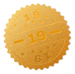19 gold stamp seal. Vector gold medal of 19 text. Text labels are placed between parallel lines and on circle. Golden surface has metallic texture.