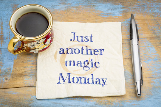 Just another magic Monday