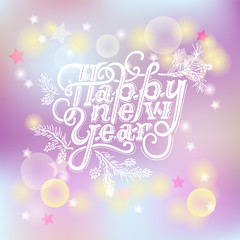 Happy New Year text. Hand drawn celebration lettering on blured background.  Vector illustration isolated on background. Postcard motive.
