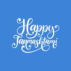 Happy Janmashtami, hand lettering. Calligraphy on blue background. Vector illustration devoted Krishna holiday.