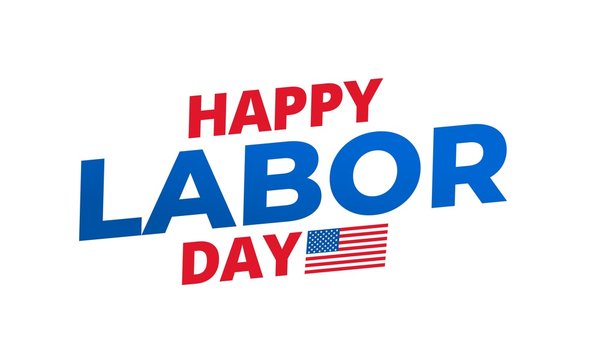 Labor Day. Typography label for USA Labor Day celebration. Happy Labor Day