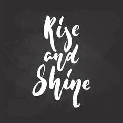Fototapeta premium Rise and shine - hand drawn Summer seasons holiday lettering phrase isolated on the white background. Fun brush ink vector illustration for banners, greeting card, poster design.