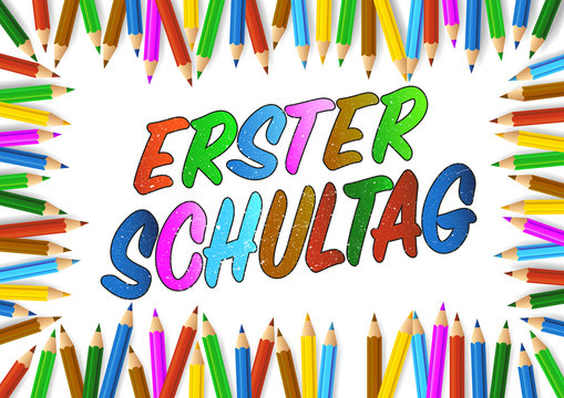 colored pencils arranged around words ERSTER SCHULTAG, German for first day of school vector illustration