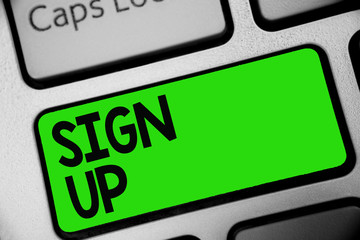 Handwriting text Sign Up. Concept meaning use your information to register in website team college or blog Keyboard green key Intention create computer computing reflection document.
