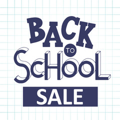 Back to school sale hand drawn lettering. Elements for greeting card, poster, banners. Notebook and sticker design