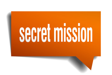 secret mission orange 3d speech bubble