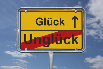 Ende Unglück, Anfang Glück | end of misfortune, beginning fort