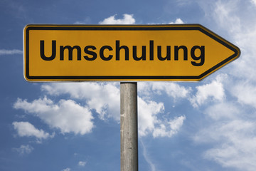 Obraz premium Wegweiser Umschulung 