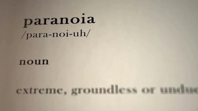 Paranoia Definition