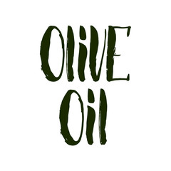 Olive oil lettering by brushpen. Olive oil text you can use on a tag or a poster