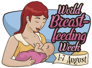 Happy Mom Caring for her Baby During World Breastfeeding Week, Vector Illustration