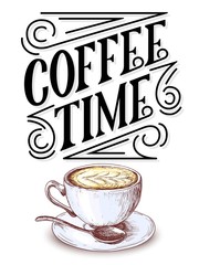 Coffee time vintage hand lettering on white background with capppuccino cup draft etching sketch. Vector drink illustration.