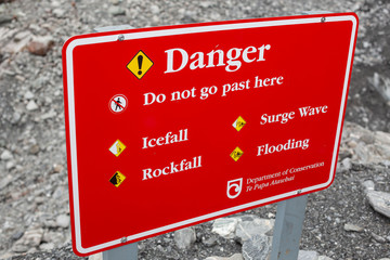 Danger sign at Franz Josef Glacier, New Zealand. 