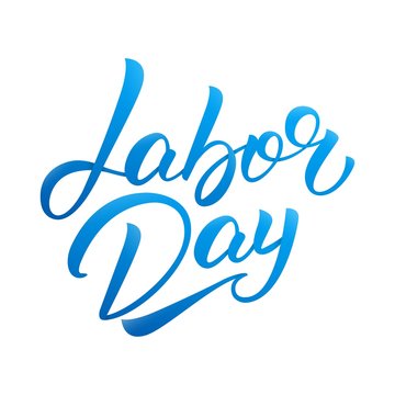 Labor Day. Hand lettering design for USA Labor Day